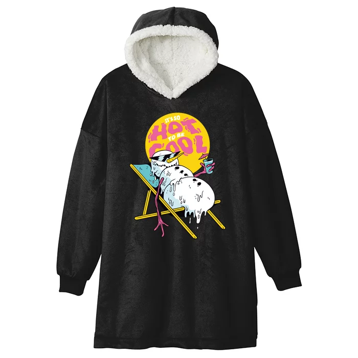 It's So Hot To Be Cool Snowman Hooded Wearable Blanket