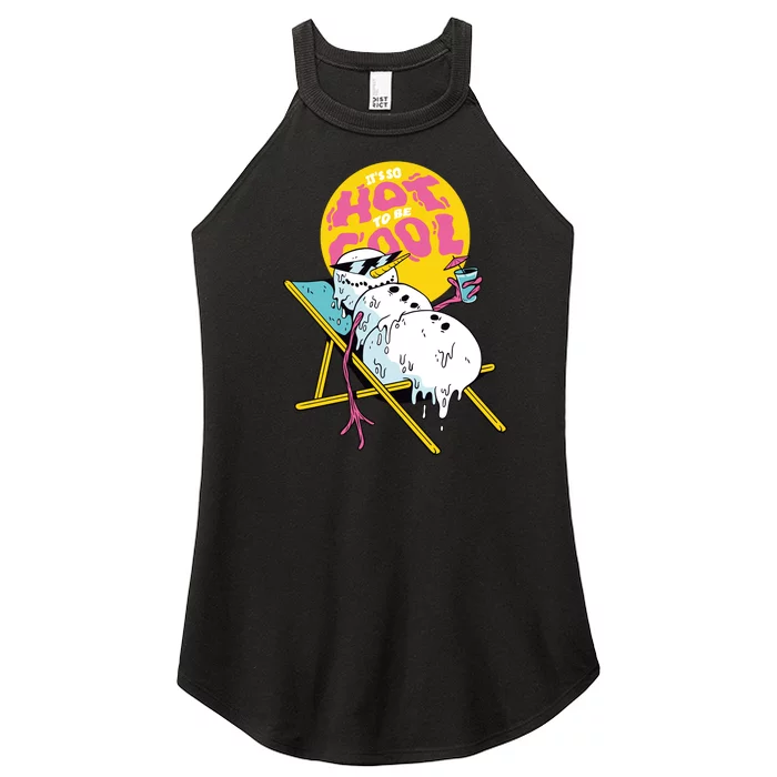 It's So Hot To Be Cool Snowman Women’s Perfect Tri Rocker Tank