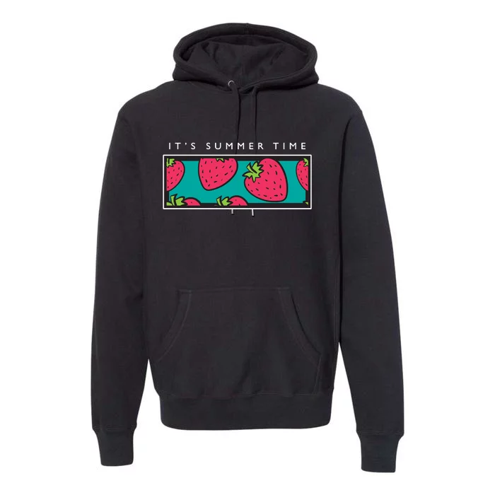 It's Summer Time Premium Hoodie