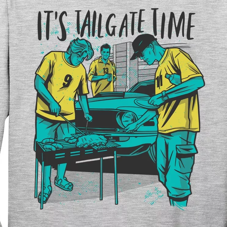 It's Tailgate Time Tall Long Sleeve T-Shirt