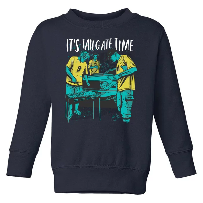 It's Tailgate Time Toddler Sweatshirt