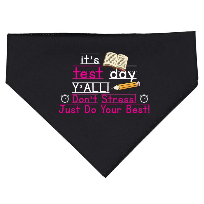 It's Test Day Ya'll Don't Stress Just Do Your Best USA-Made Doggie Bandana