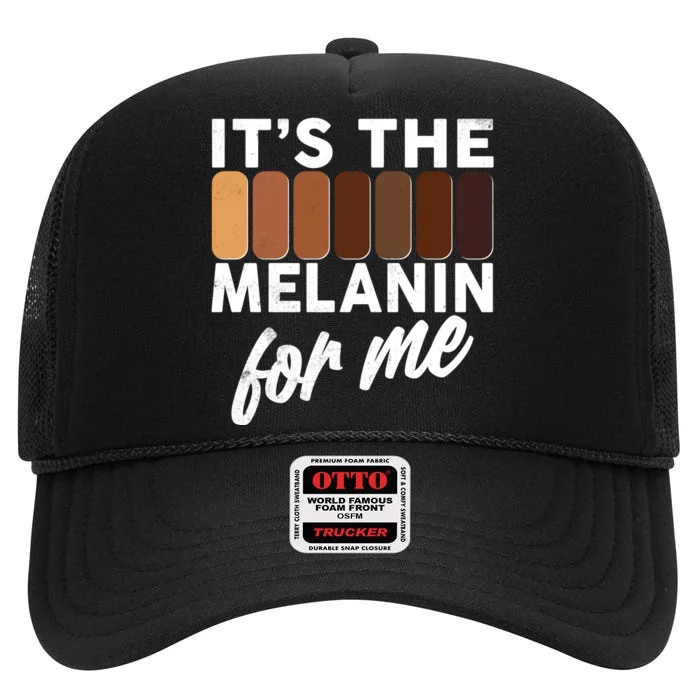 It's The Melanin For Me Skin Tones High Crown Mesh Trucker Hat