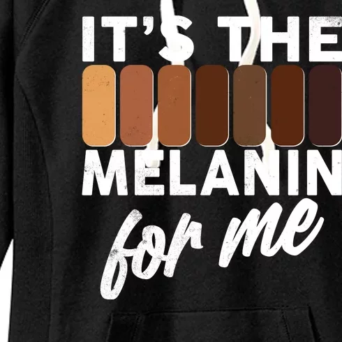 It's The Melanin For Me Skin Tones Women's Fleece Hoodie