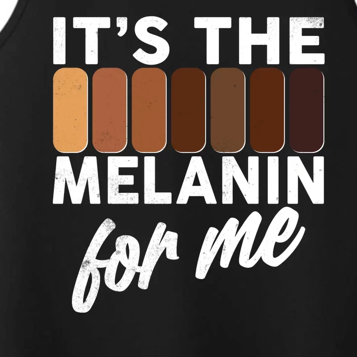 It's The Melanin For Me Skin Tones Performance Tank