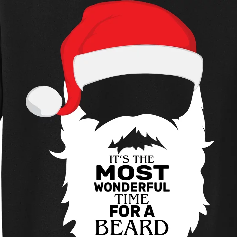 It's the Most Wonderful Time For a Beard Tall Sweatshirt