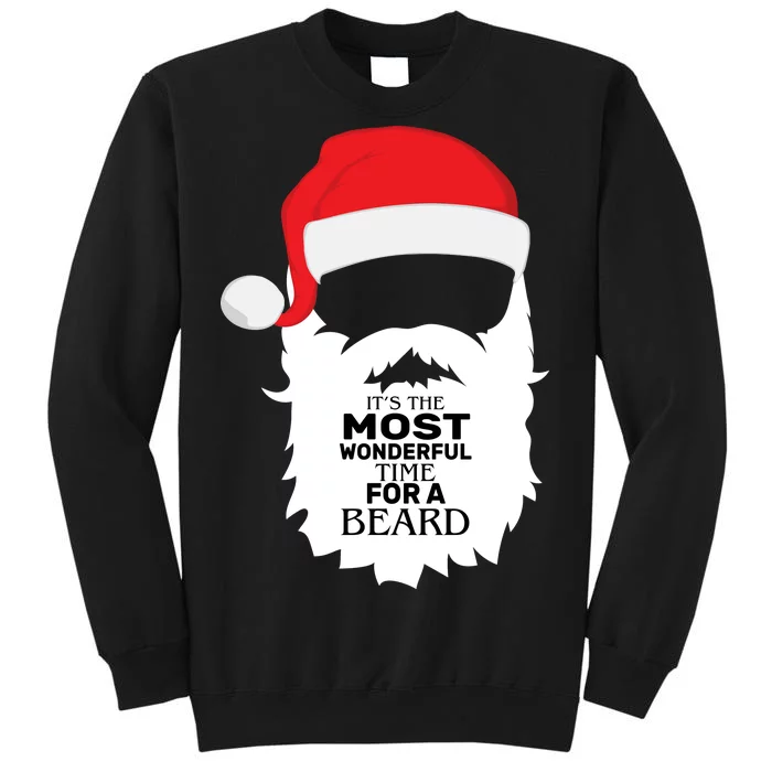 It's the Most Wonderful Time For a Beard Tall Sweatshirt