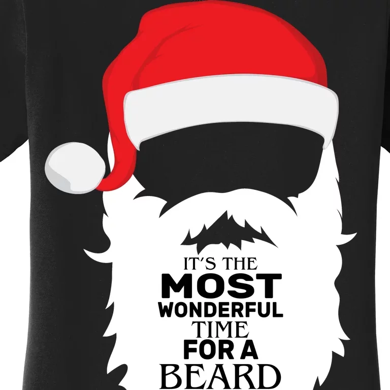 It's the Most Wonderful Time For a Beard Women's T-Shirt