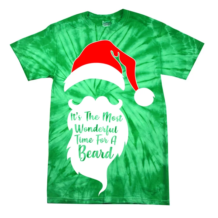 It's The Most Wonderful Time for a Beard Funny Christmas Tie-Dye T-Shirt