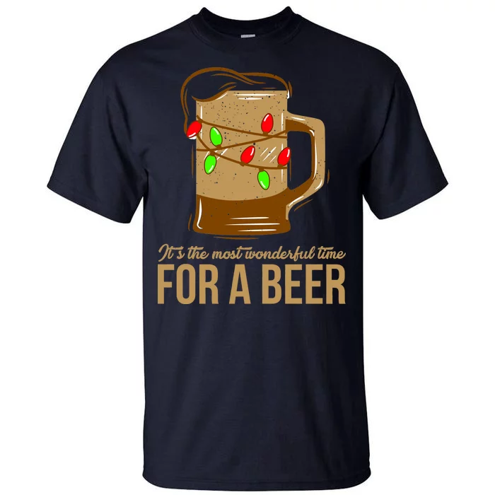 It's The Most Wonderful Time For A Beer Tall T-Shirt