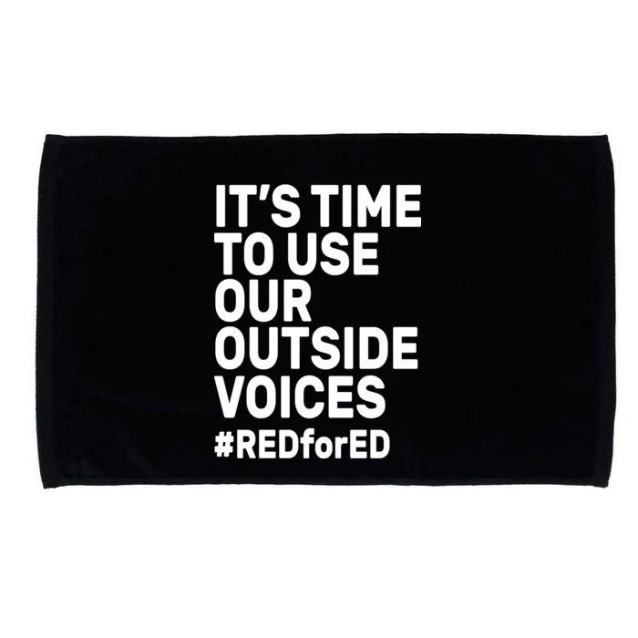 It's Time To Use Our Outside Voice Red For Ed Microfiber Hand Towel