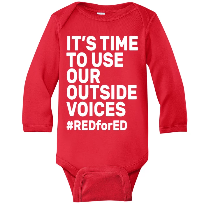 It's Time To Use Our Outside Voice Red For Ed Baby Long Sleeve Bodysuit