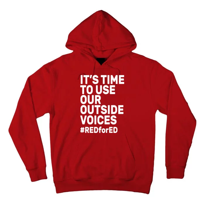 It's Time To Use Our Outside Voice Red For Ed Tall Hoodie