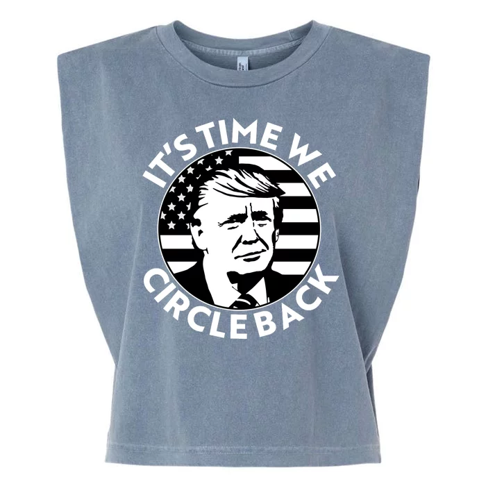 It's Time We Circle Back Trump 2024 Election Garment-Dyed Women's Muscle Tee