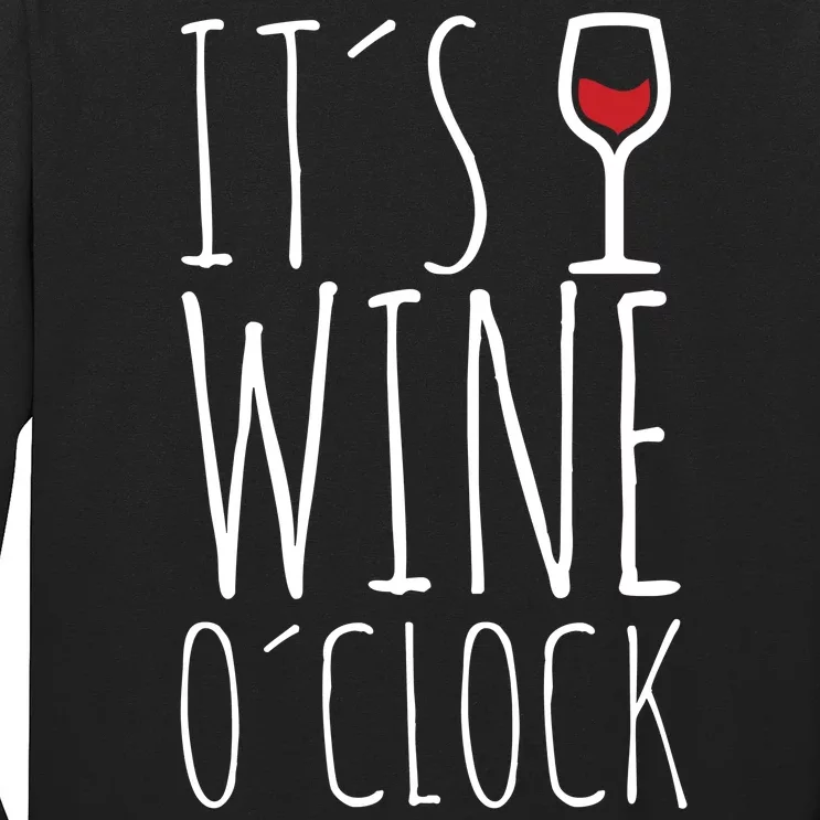 It's Wine O'Clock Long Sleeve Shirt