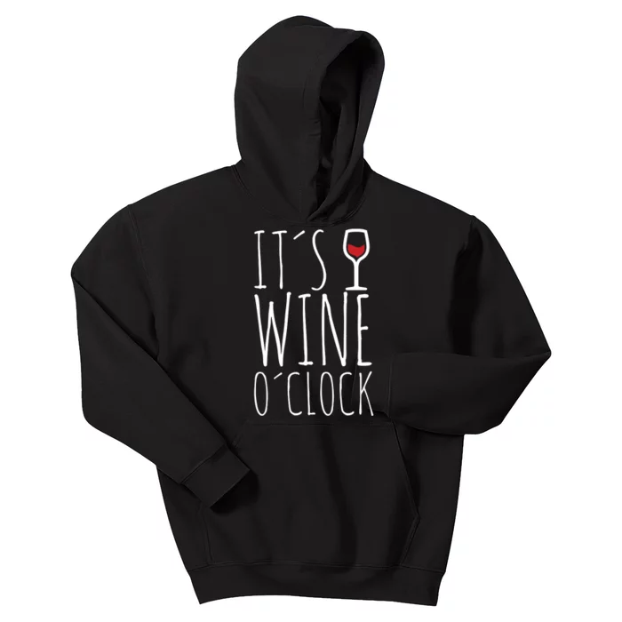 It's Wine O'Clock Kids Hoodie