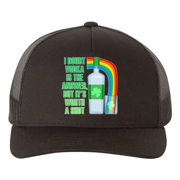 It's Worth a Shot of Vodka Yupoong Adult 5-Panel Trucker Hat