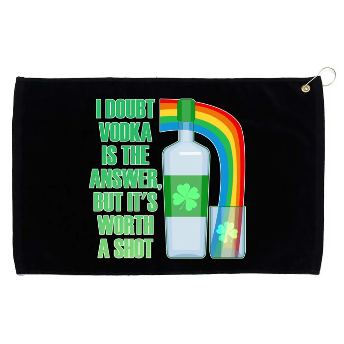 It's Worth a Shot of Vodka Grommeted Golf Towel