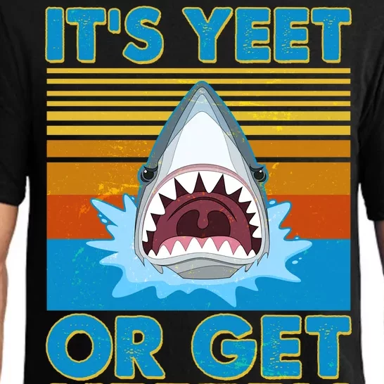 It's Yeet or Get Yeeten Shark Attack Pajama Set