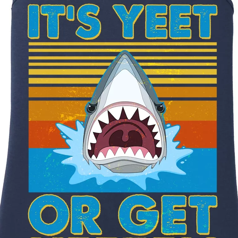 It's Yeet or Get Yeeten Shark Attack Ladies Essential Tank