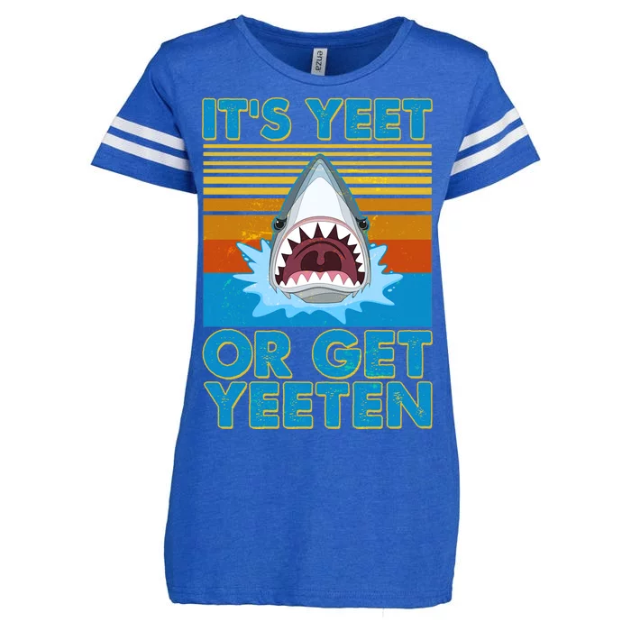 It's Yeet or Get Yeeten Shark Attack Enza Ladies Jersey Football T-Shirt