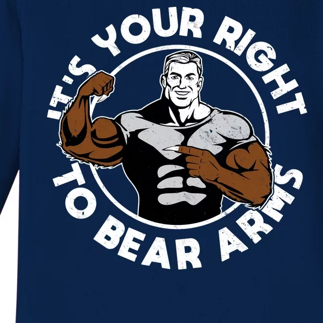 It's Your Right To Bear Arms Baby Long Sleeve Bodysuit