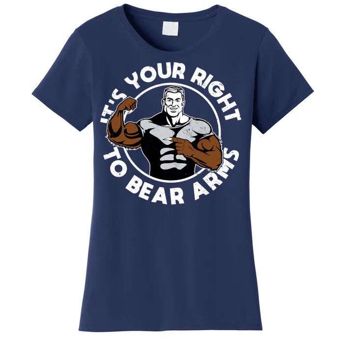 It's Your Right To Bear Arms Women's T-Shirt