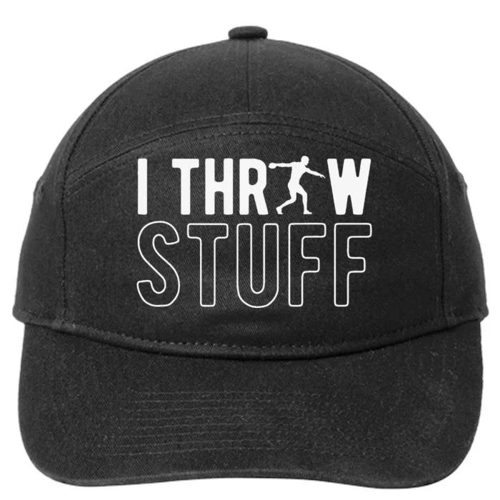 I Throw Stuff Discus Throw Discus Thrower 7-Panel Snapback Hat