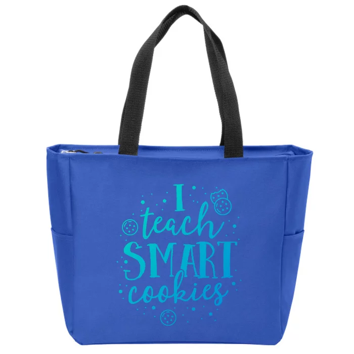 I Teach Smart Cookies Funny Teacher Gift Kindergarten Team Gift Zip Tote Bag