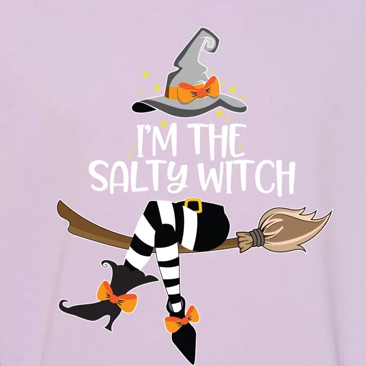 Im The Salty Witch Halloween Matching Group Costume Gift Garment-Dyed Sweatshirt