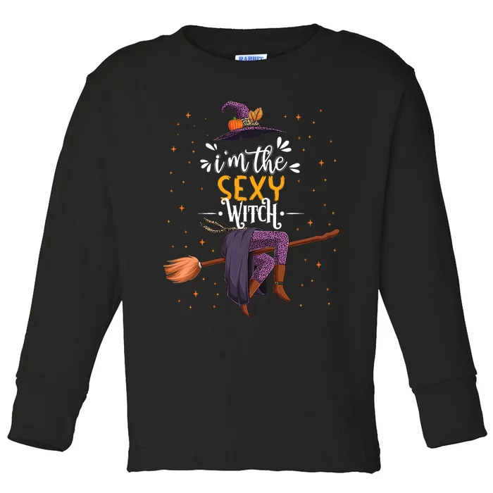 Im The Sexy Witch Halloween Matching Group Costume Toddler Long Sleeve Shirt