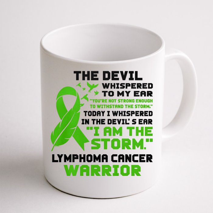 IM The Storm Lymphoma Cancer Awareness Front & Back Coffee Mug