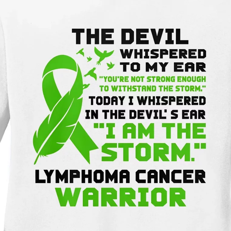 IM The Storm Lymphoma Cancer Awareness Ladies Long Sleeve Shirt