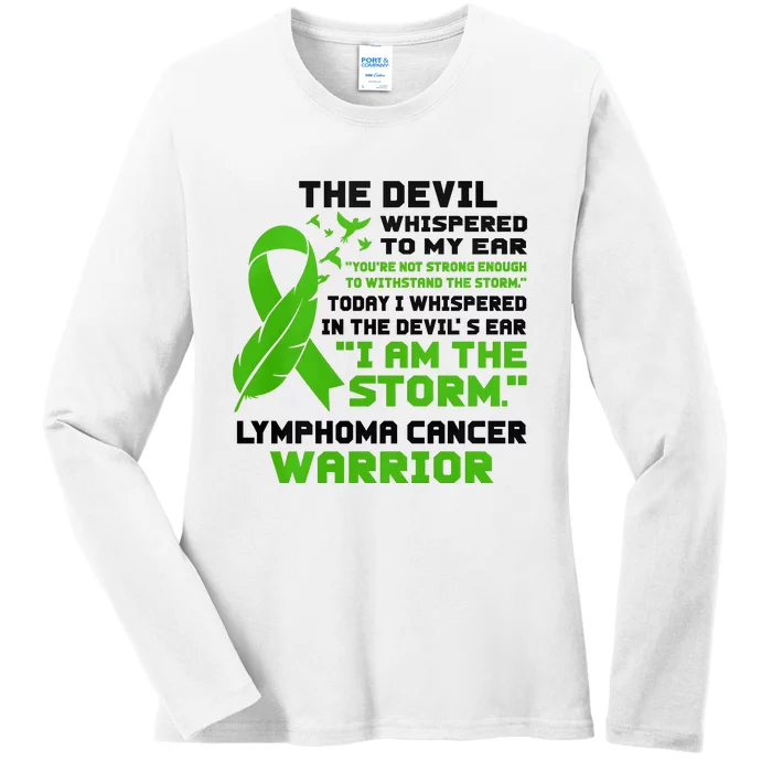 IM The Storm Lymphoma Cancer Awareness Ladies Long Sleeve Shirt