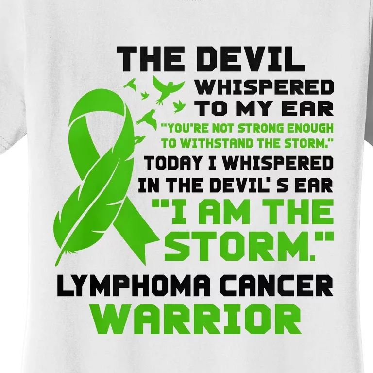 IM The Storm Lymphoma Cancer Awareness Women's T-Shirt