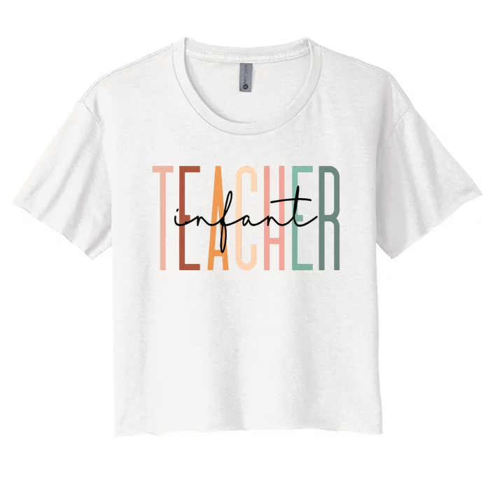 Infant Teacher Squad Early Childhood Teacher Childcare Women's Crop Top Tee