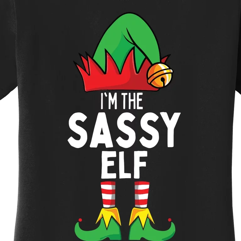 I'm The Sassy Elf Matching Christmas Women's T-Shirt