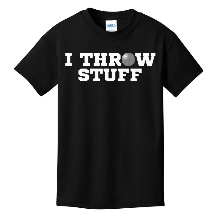 I Throw Stuff Shot Put Athlete Throwing Kids T-Shirt