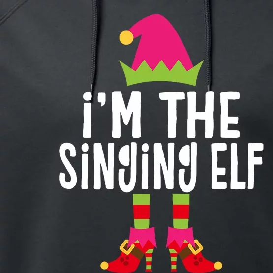 Im The Singing Elf Matching Christmas Elf Performance Fleece Hoodie