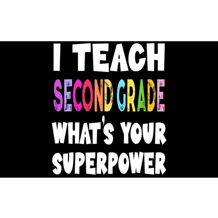 I Teach Second Grade Whats Your Superpower 2nd Grade Teacher Bumper Sticker