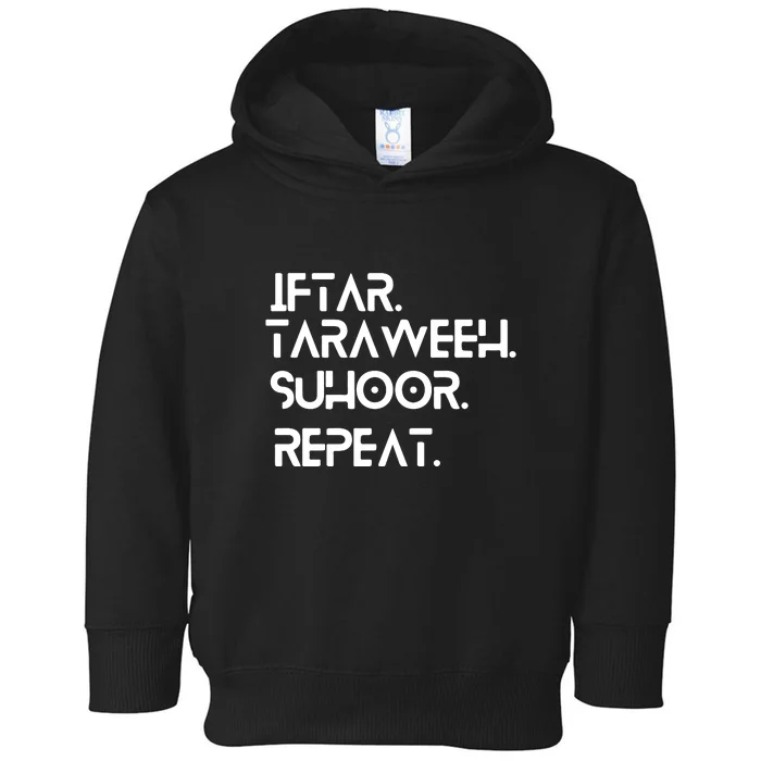 Iftar Taraweeh Suhoor Repeat Gift For Ramadan Mubarak Toddler Hoodie