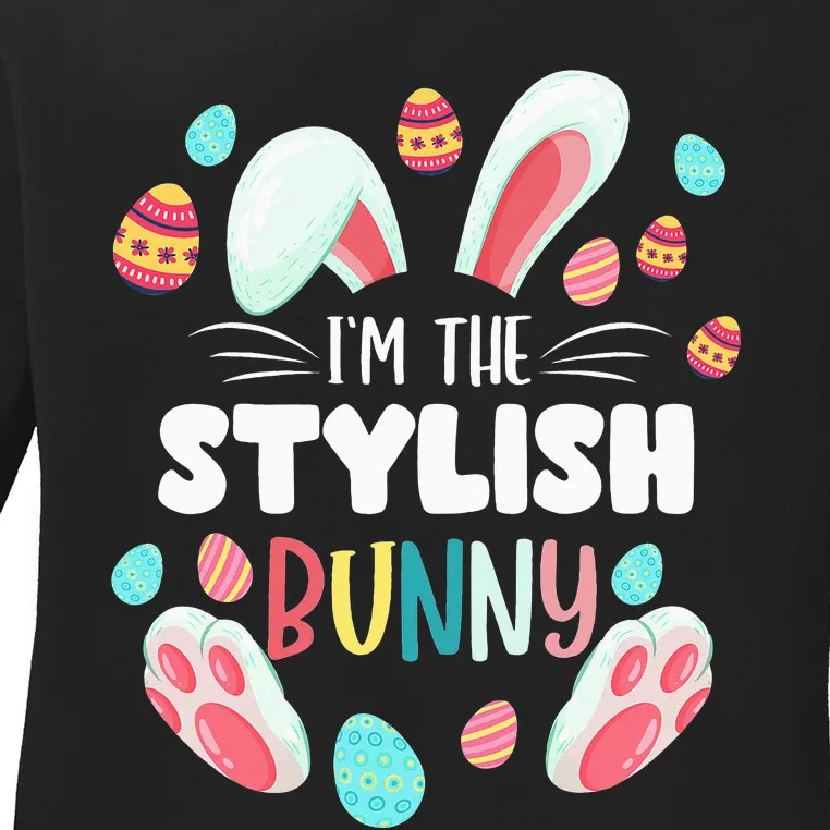 I'm The Stylish Bunny Matching Family Easter Party Ladies Long Sleeve Shirt