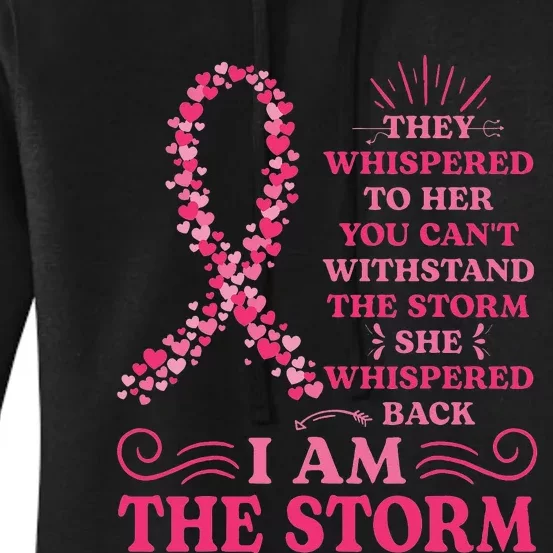 I'm The Storm Warrior Pink Ribbon  Breast Cancer Women's Pullover Hoodie