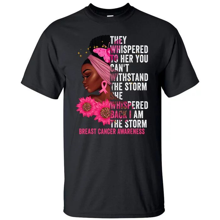 I'm The Storm Black Breast Cancer Survivor Pink Ribbon Tall T-Shirt