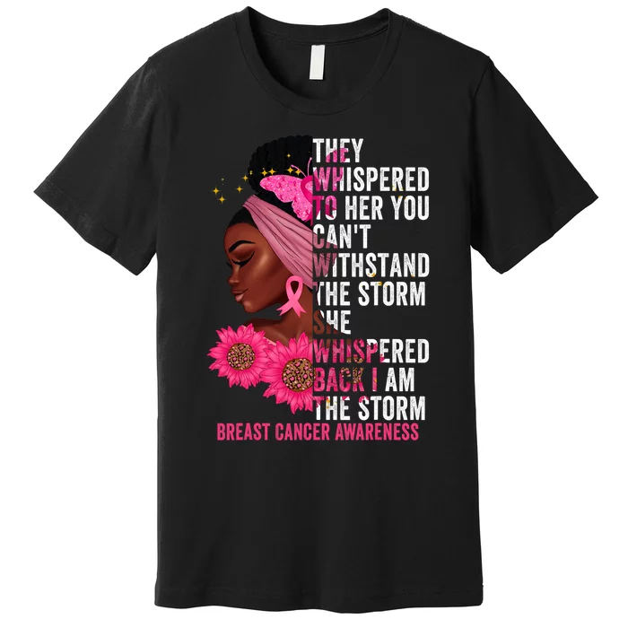 I'm The Storm Black Breast Cancer Survivor Pink Ribbon Premium T-Shirt