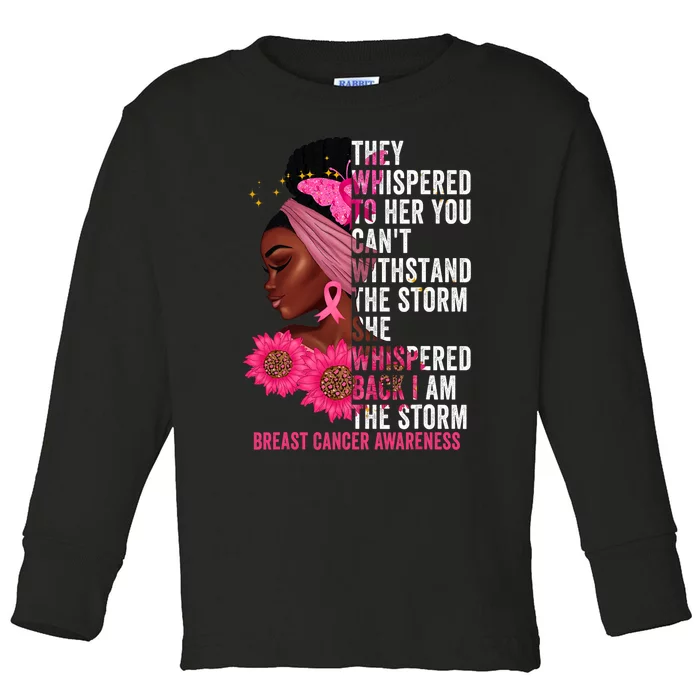 I'm The Storm Black Breast Cancer Survivor Pink Ribbon Toddler Long Sleeve Shirt