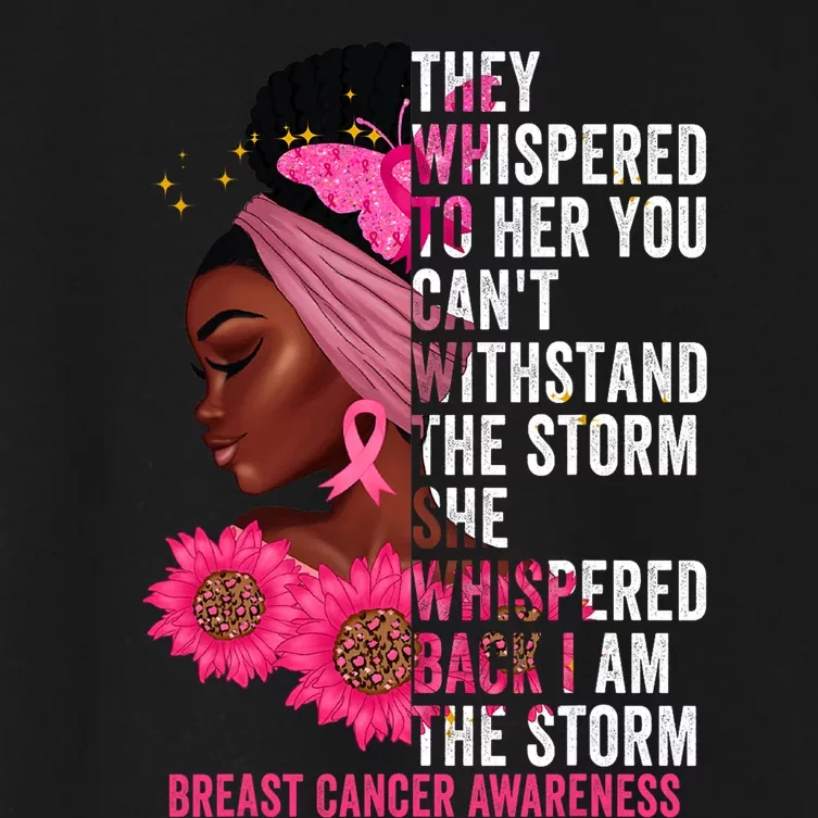 I'm The Storm Black Breast Cancer Survivor Pink Ribbon Women's Crop Top Tee