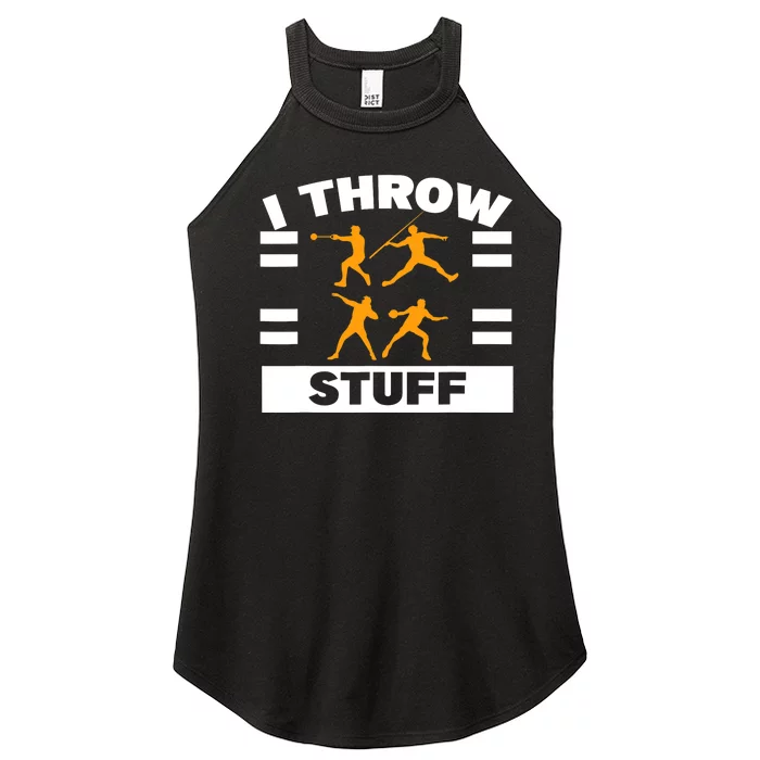 I Throw Stuff Shot Put Discus Track And Field Thrower Women’s Perfect Tri Rocker Tank