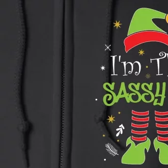 I'm The Sassy Elf Matching Family Christmas Full Zip Hoodie