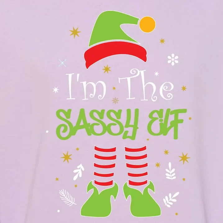 I'm The Sassy Elf Matching Family Christmas Garment-Dyed Sweatshirt